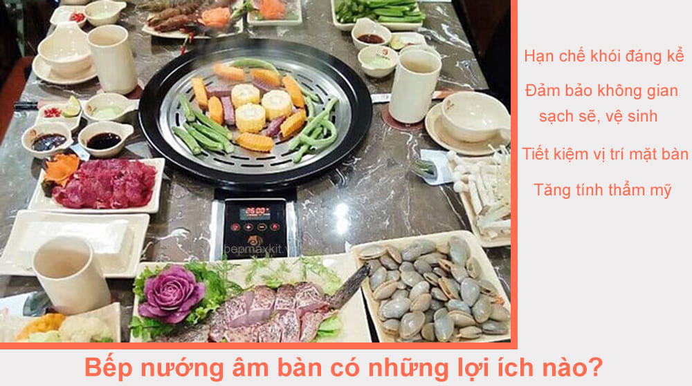 Bếp nướng hút khói âm bàn là sự lựa chọn tuyệt vời cho các hàng quán chuyên nướng