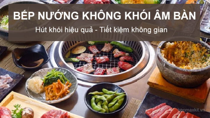 Bep nuong khong khoi am bani 7