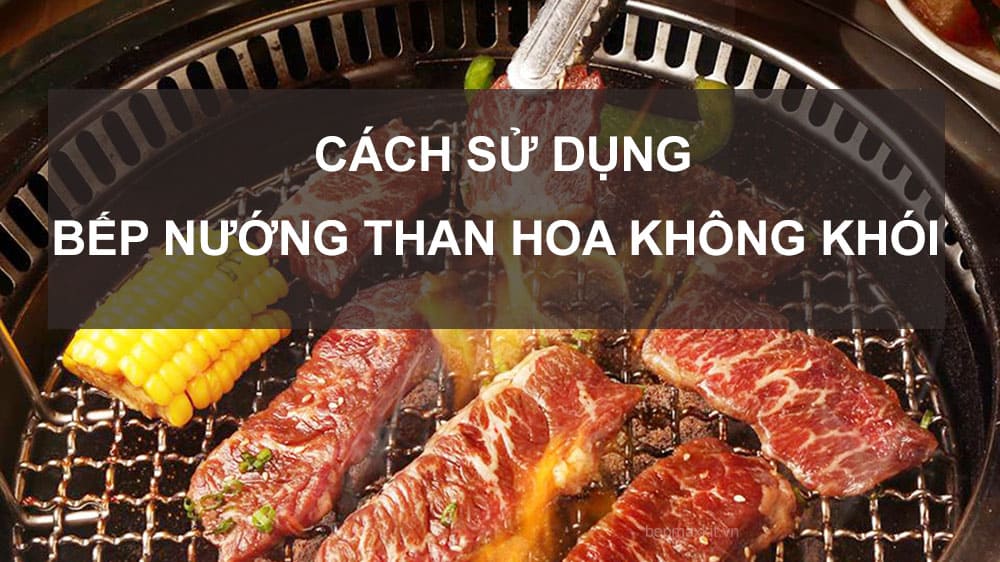 bep nuong than hoa khong khoi 4